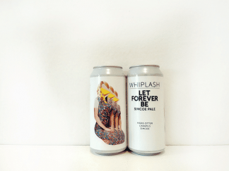 Cerveza Whiplash Let Forever Be